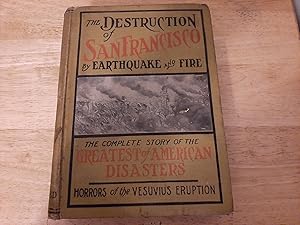 Seller image for The Destruction of San Francisco By Earthquake and Fire for sale by Whitehorse Books