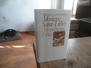 Image du vendeur pour Morsches Holz. Roman. mis en vente par Antiquariat Floeder