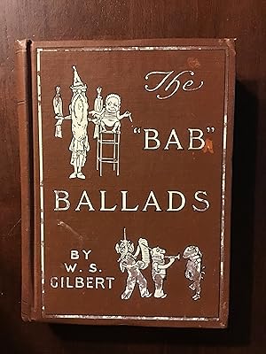 Seller image for The "Bab" Ballads (Complete Edition) for sale by Shadetree Rare Books