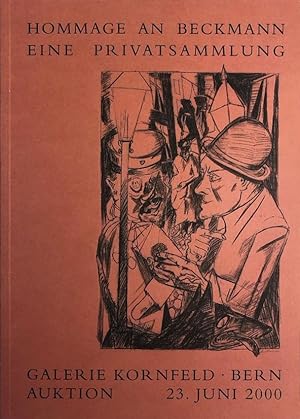 Galerie Kornfeld Bern. Katalog zur Auktion 225: Hommage an Max Beckmann. Eine Privatsammlung. Mit...