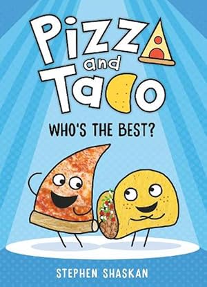 Seller image for Pizza and Taco: Who's the Best? (Hardcover) for sale by Grand Eagle Retail