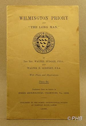 Seller image for Wilmington Priory and The Long Man for sale by Post Horizon Booksellers