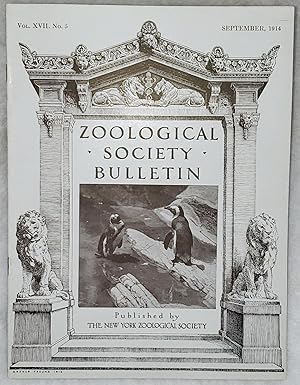 Bild des Verkufers fr Zoological Society Bulletin, Vol. XVII. No. 5, September, 1914 zum Verkauf von Lloyd Zimmer, Books and Maps