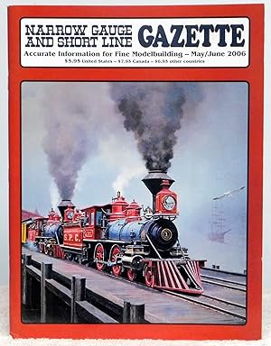 Bild des Verkufers fr Narrow Gauge and Short Line Gazette May/June 2006 zum Verkauf von Argyl Houser, Bookseller