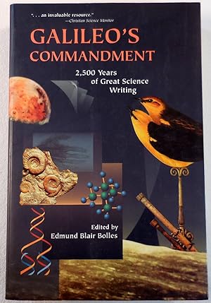 Seller image for Galileo's Commandment: 2,500 Years of Great Science Writing for sale by Resource Books, LLC