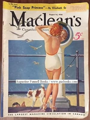 MacLEAN'S, Canada's National Magazine, August 1, 1936, Vol. 49, No. 15
