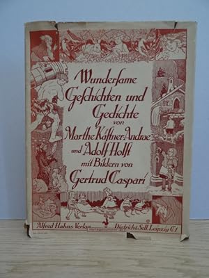 Wundersame Geschichten und Gedichte. Leipzig, Hahns, (1927). 32 S. Mit Bildern von Gertrud Caspar...