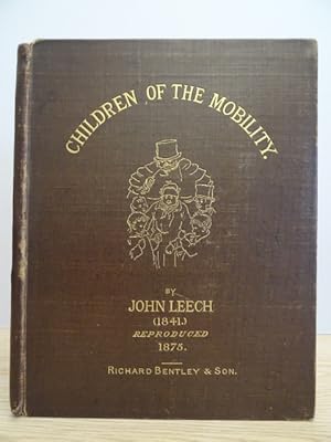 Portraits of children of the mobility. Drawn from nature by John Leech. London, Bentley & Son, 18...