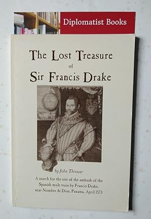 The Lost Treasure of Sir Francis Drake