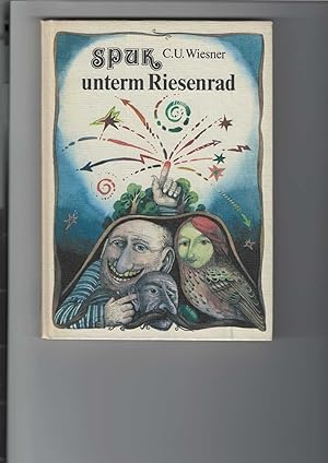 Seller image for Spuk unterm Riesenrad. Illustrationen von Wolfgang Freitag. for sale by Antiquariat Frank Dahms