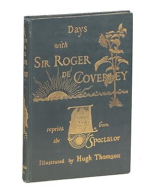 Seller image for Days with Sir Roger de Coverley; A Reprint from "The Spectator" for sale by Evening Star Books, ABAA/ILAB