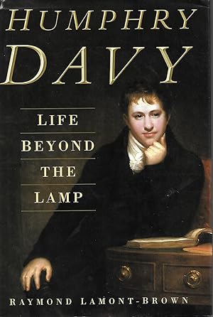 Immagine del venditore per Humphry Davy: Life Beyond the Lamp venduto da Cher Bibler