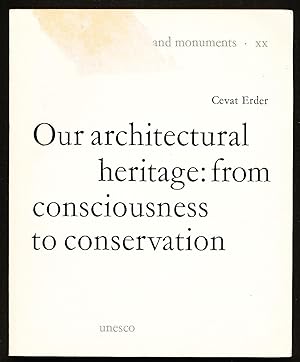 Immagine del venditore per Our Architectural Heritage: From Consciousness to Conservation (Museums and Monuments Xx/U1574) venduto da Paradox Books USA