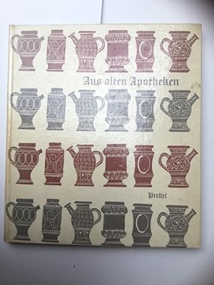 Bild des Verkufers fr Aus alten Apotheken. zum Verkauf von Kepler-Buchversand Huong Bach