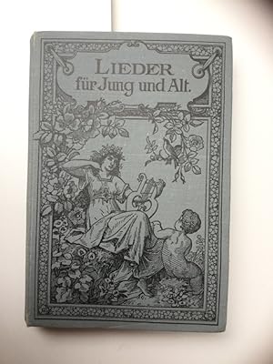 Lieder für Jung und Alt.