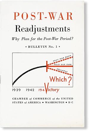 Why Plan for the Post-War Period? [Post-War Readjustments Bulletin No. 1]