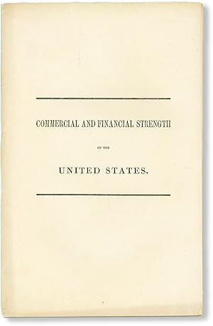 The Commercial and Financial Strength of the United States as Shown in the Balances of Foreign Tr...