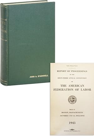Report of the Proceedings of the Sixty-Third Annual Convention of the American Federation of Labo...