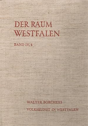 Bild des Verkufers fr Der Raum Westfalen - Band IV , 4 - Volkskunst in Westfalen zum Verkauf von manufactura