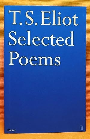 T. S. Eliot Selected Poems