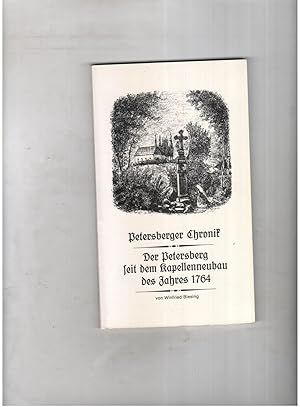 Bild des Verkufers fr Petersberger Chronik Der Petersberg seit dem Kapellenneubau des Jahres 1704 zum Verkauf von manufactura