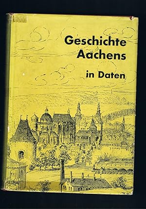 Seller image for Geschichte Aachens in Daten for sale by manufactura