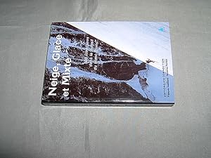 Image du vendeur pour Neige, glace et mixte. 500 itinraires dans le massif du Mont-Blanc. mis en vente par Antiquariat Andree Schulte