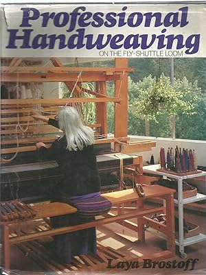 Professional Handweaving on the fly-shuttle loom