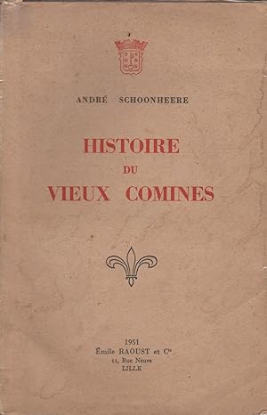 HISTOIRE DU VIEUX COMINES
