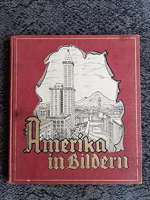 Seller image for Amerika in Bildern und Text . for sale by Antiquariat Berghammer