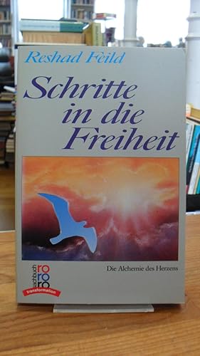 Seller image for Schritte in die Freiheit - Die Alchemie des Herzens, for sale by Antiquariat Orban & Streu GbR