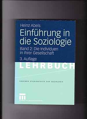Seller image for Heinz Abels, Einführung in die Soziologie Bd. 2 - Die Individuen in ihrer . for sale by sonntago DE