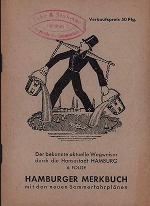 Hamburger Merkbuch. [Hamburger Merkbuch der DHG]. FOLGE 6. (Hrsg. von Deutsche Hilfsgemeinschaft ...