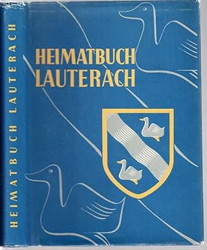 HEIMATBUCH Lauterach. Zum 1100. Jahrestag der ersten urkundlichen Erwähnung des Ortes herausgegeben.