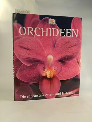 Bild des Verkufers fr Orchideen. Die schnsten Arten und Hybriden. zum Verkauf von ANTIQUARIAT Franke BRUDDENBOOKS