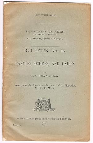 Seller image for New South Wales Department of Mines Geological Survey, Bulletin No.16; Barytes, Ochres and Oxides for sale by Heath Hill Books Etc.