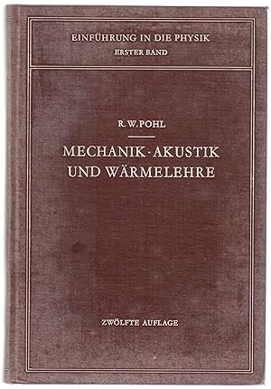 Imagen del vendedor de Mechanik. Akustik und wrmelehre a la venta por LibrairieLaLettre2