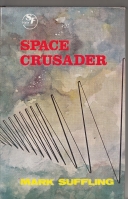 Seller image for Space Crusader for sale by COLD TONNAGE BOOKS