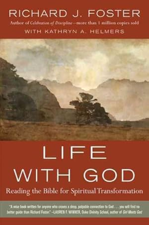 Immagine del venditore per Life With God : Reading the Bible for Spiritual Transformation venduto da GreatBookPricesUK