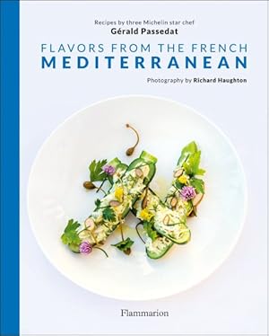 Bild des Verkufers fr Flavors from the French Mediterranean zum Verkauf von GreatBookPricesUK