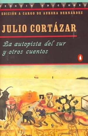 Immagine del venditore per LA Autopista Del Sur Y Otros Cuentos -Language: spanish venduto da GreatBookPricesUK