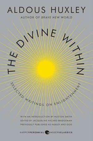 Imagen del vendedor de Divine Within : Selected Writings on Enlightenment a la venta por GreatBookPricesUK
