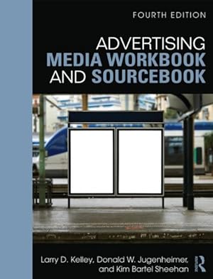 Image du vendeur pour Advertising Media Workbook and Sourcebook mis en vente par GreatBookPricesUK