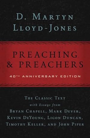 Imagen del vendedor de Preaching and Preachers : The Classic Text a la venta por GreatBookPricesUK