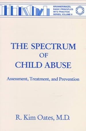 Seller image for Spectrum of Child Abuse : Assessment, Treatment, and Prevention for sale by GreatBookPricesUK