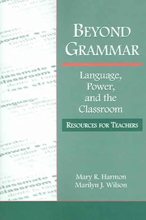 Seller image for Beyond Grammar : Language, Power, And the Classroom for sale by GreatBookPricesUK