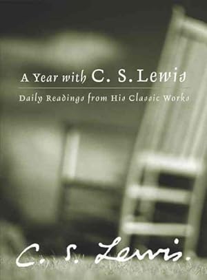 Seller image for Year With C. S. Lewis : Daily Readings from His Classic Works for sale by GreatBookPricesUK