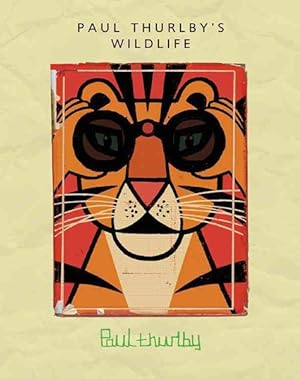 Imagen del vendedor de Paul Thurlby's Wildlife a la venta por GreatBookPricesUK