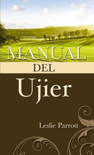 Imagen del vendedor de Manual del Ujier/ Ujier Guide -Language: Spanish a la venta por GreatBookPricesUK