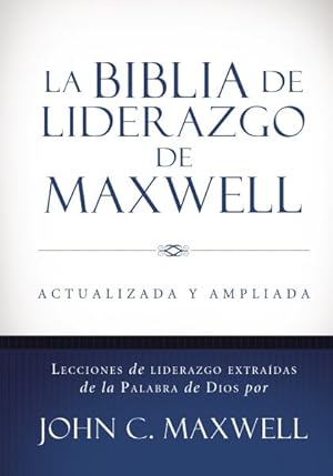 Imagen del vendedor de La Biblia de liderazgo de Maxwell / The Maxwell Leadership Bible : Reina Valera 1960 -Language: spanish a la venta por GreatBookPricesUK